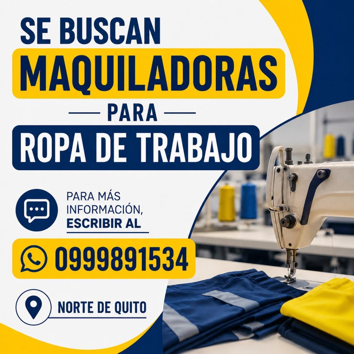 Se buscan maquiladoras para maquilar ropa de trabajo en Pichincha